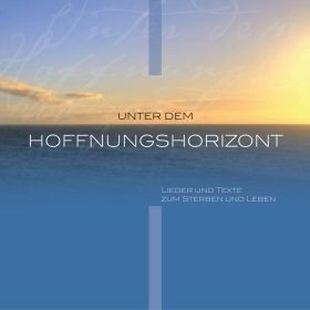 Unter dem Hoffnungshorizont