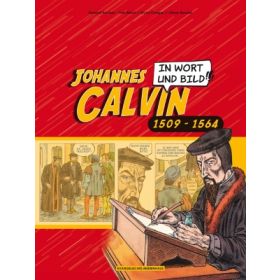 Johannes Calvin - 1509-1564