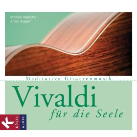 Vivaldi für die Seele
