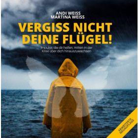 Vergiss nicht deine Flügel