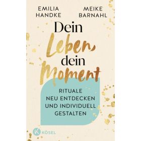 Produktbild des Artikels Dein Leben, dein Moment (Buch - Klappenbroschur)