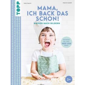 Produktbild des Artikels Mama, ich back das schon! (Buch - Gebunden)