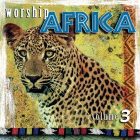 Worship Africa Vol. 3