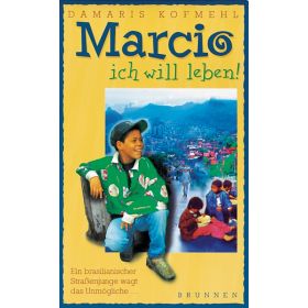 Produktbild des Artikels Marcio - ich will leben! (Buch - Taschenbuch)