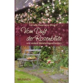 Vom Duft der Rosenblüte
