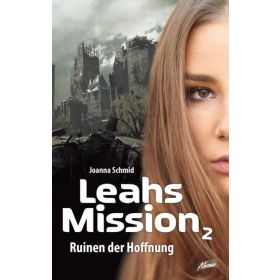 Produktbild des Artikels Leahs Mission 2 - Ruinen der Hoffnung (Buch - Paperback)