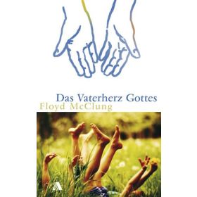 Das Vaterherz Gottes