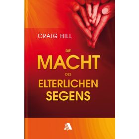 Die Macht des elterlichen Segens