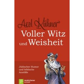 Voller Witz und Weisheit