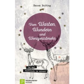 Vom Warten, Wundern und Wenigeristmehr