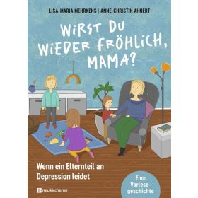 Wirst du wieder fröhlich, Mama?