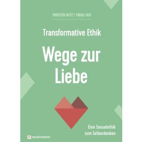 Produktbild des Artikels Buch - Gebunden Transformative Ethik - Wege zur Liebe