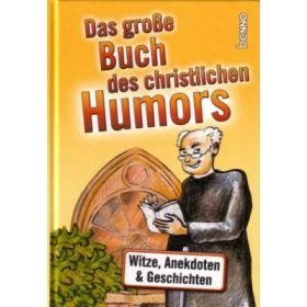 Das große Buch des christlichen Humors