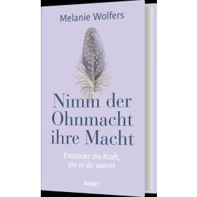 Produktbild des Artikels Nimm der Ohnmacht ihre Macht (Buch - Gebunden)