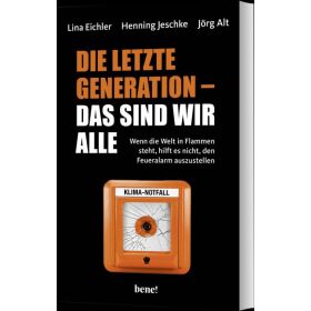 Produktbild des Artikels Die letzte Generation - das sind wir alle (Buch - Klappenbroschur)