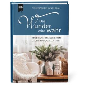 Produktbild des Artikels Das Wunder wird wahr (Buch - Gebunden)