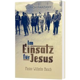 Im Einsatz für Jesus