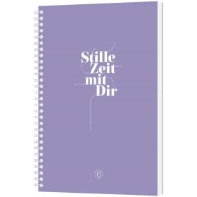 Stille Zeit mit Dir - Notizbuch (Flieder)