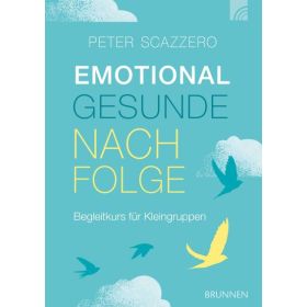 Emotional gesunde Nachfolge - Begleitkurs