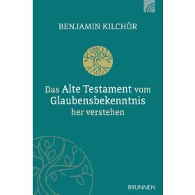 Produktbild des Artikels Das Alte Testament vom Glaubensbekenntnis her verstehen (Buch - Paperback)