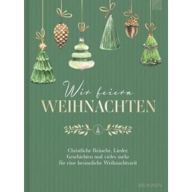 Wir feiern Weihnachten