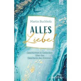 Produktbild des Artikels Alles Liebe! (Buch - Taschenbuch)