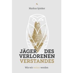 Jäger des verlorenen Verstandes