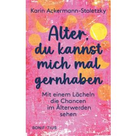 Produktbild des Artikels Alter, du kannst mich mal gernhaben (Buch - Klappenbroschur)
