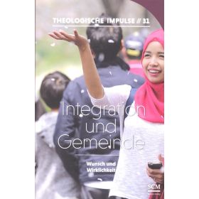Produktbild des Artikels Integration und Gemeinde - Wunsch und Wirklichkeit (Buch - Paperback)