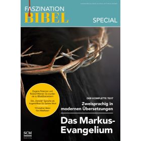 Faszination Bibel special - Das Markusevangelium