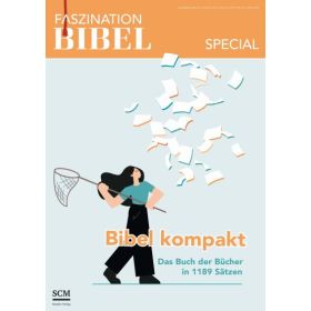 Faszination Bibel special - Bibel kompakt