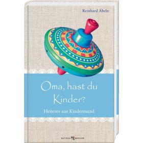 Oma, hast du Kinder?