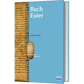 Das Buch Ester (Edition C/AT/Band 19)