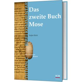 Das zweite Buch Mose (Edition C/AT/Band 4)