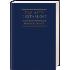 Interlinearübersetzung Altes Testament, hebr.-dt., Band 1