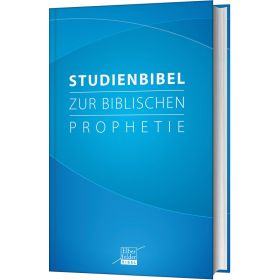 Studienbibel zur biblischen Prophetie