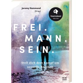 Frei. Mann. Sein.