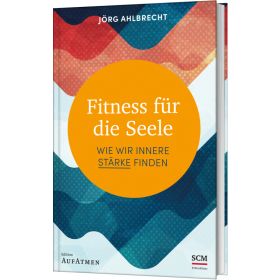 Fitness für die Seele