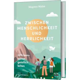 Produktbild des Artikels Buch - Gebunden Zwischen Menschlichkeit und Herrlichkeit