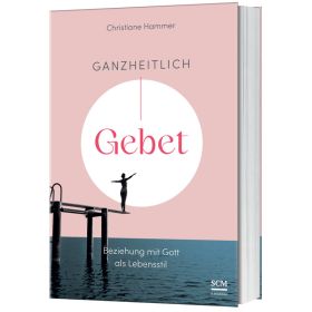 Produktbild des Artikels Buch - Klappenbroschur Ganzheitlich Gebet