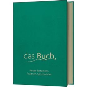 das Buch. Neues Testament, Psalmen, Sprichwörter