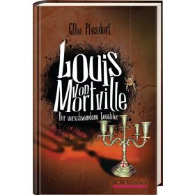 Louis von Mortville - Der verschwundene Leuchter