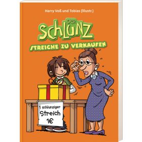 Der Schlunz - Streiche zu verkaufen