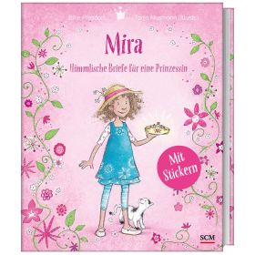 Mira - Himmlische Briefe für eine Prinzessin. Mit Stickern