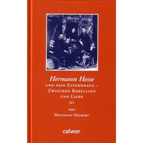 Hermann Hesse und sein Elternhaus