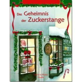 Das Geheimnis der Zuckerstange