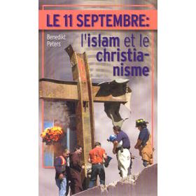 Der 11. September, der Islam und das Christentum - französisch