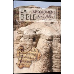 Die Bibel - absolut glaubwürdig! - Französisch