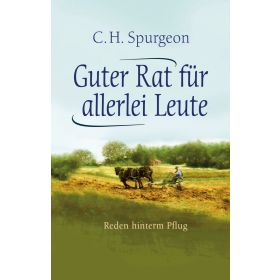 Guter Rat für allerlei Leute