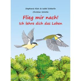 Flieg mir nach!